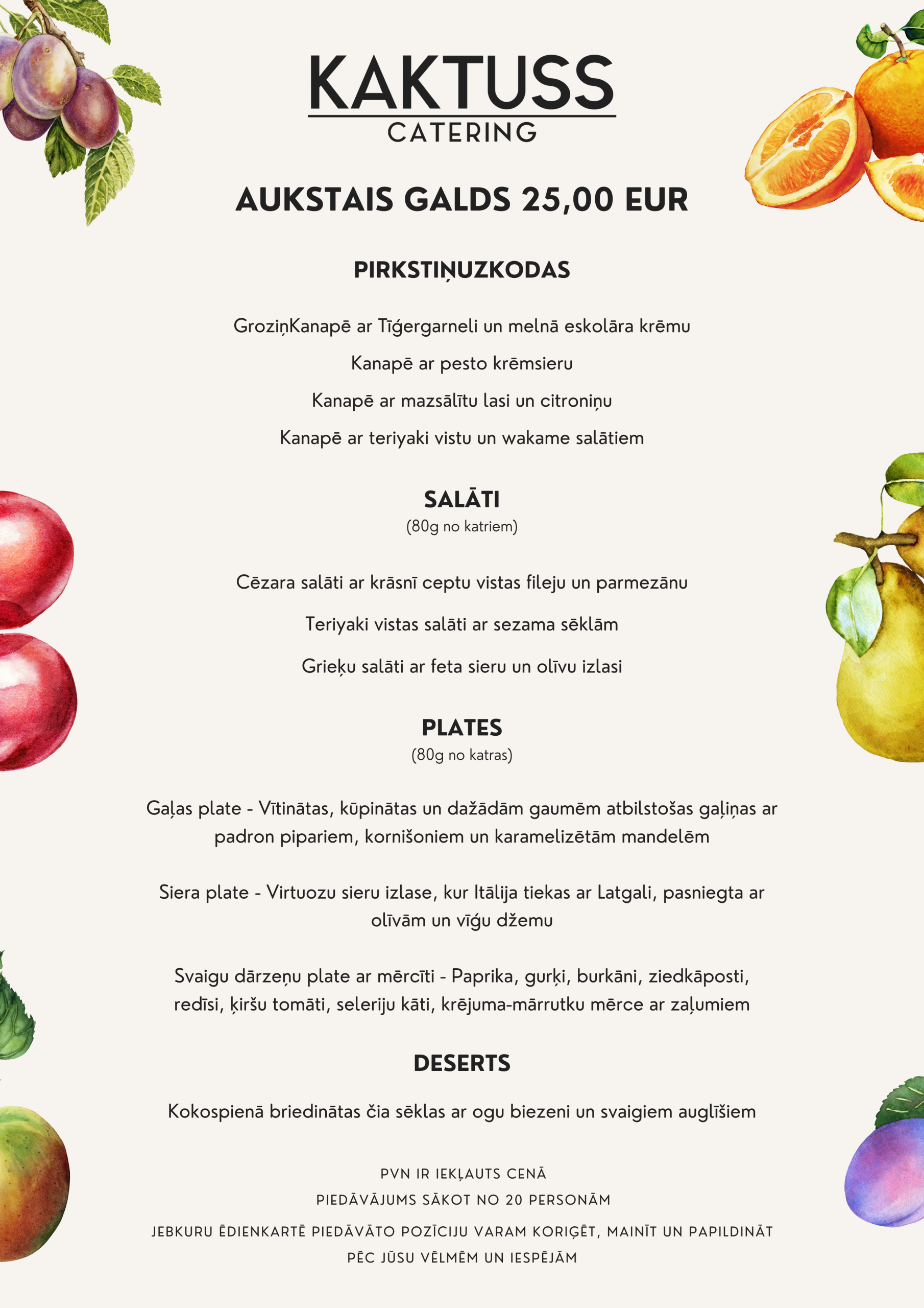 Aukstais galds - Kaktuss Catering 25€