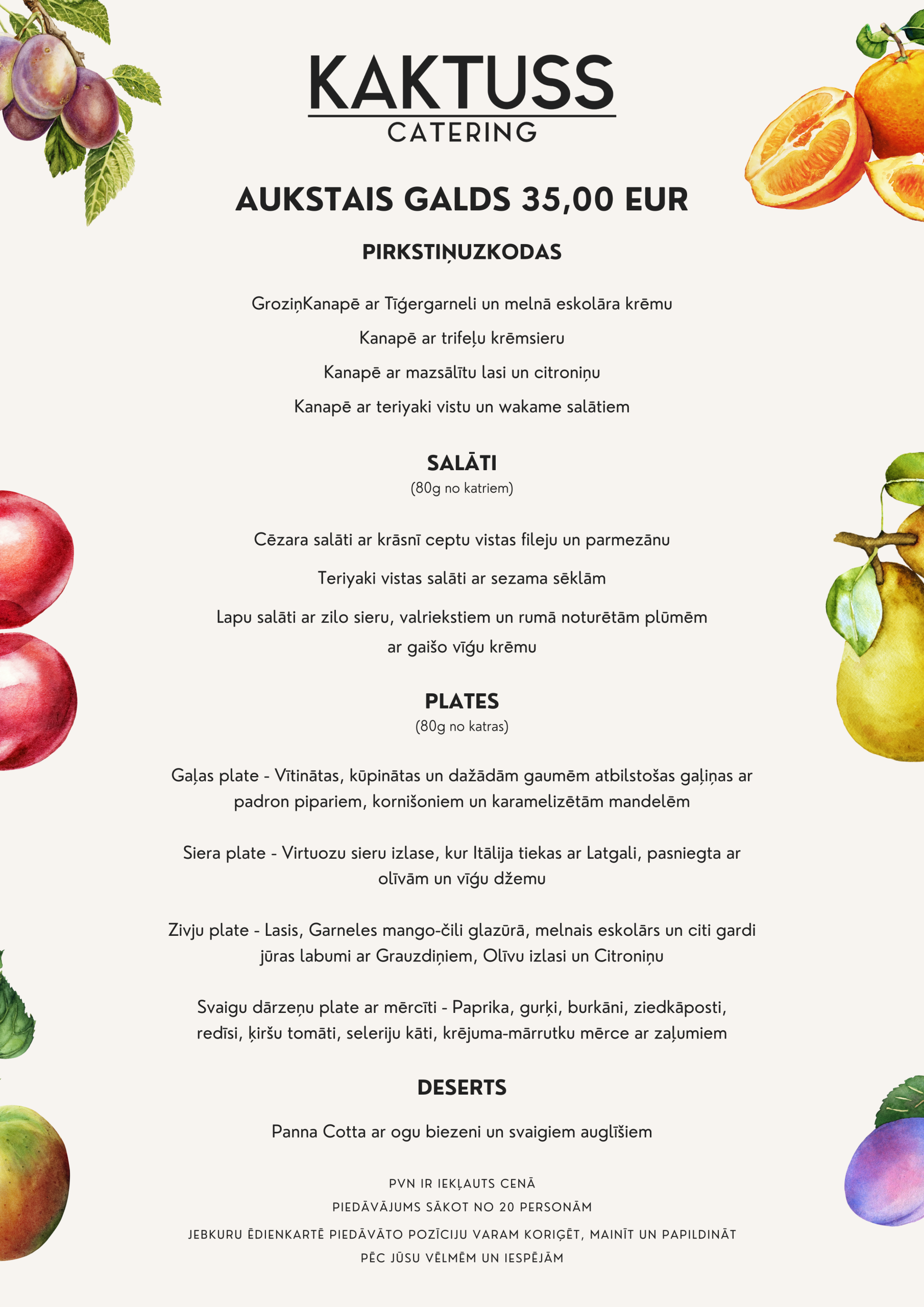 Aukstais galds - Kaktuss Catering 35€